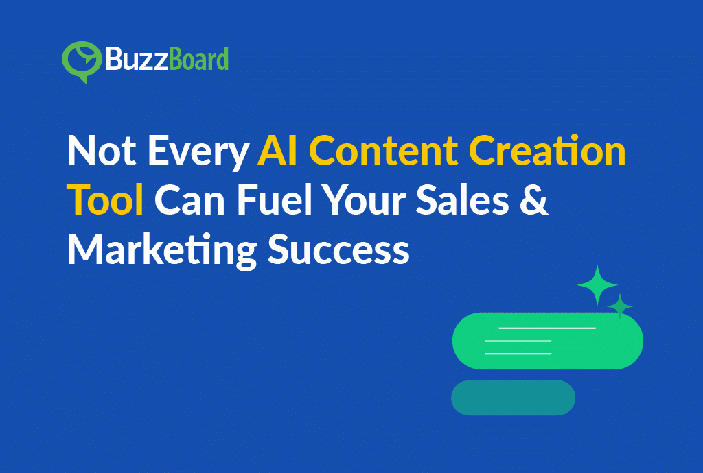 Not Every AI Content Creation Tool Can Fuel Your Sales & Marketing Success