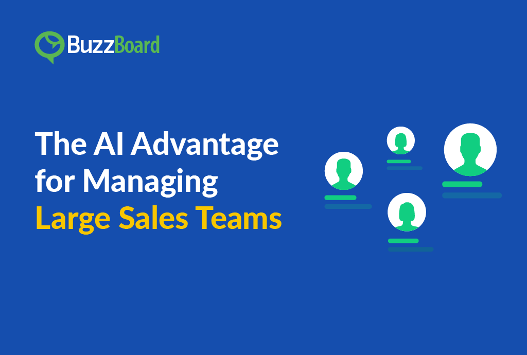 The AI Advantage for Managing Large Sales Teams
