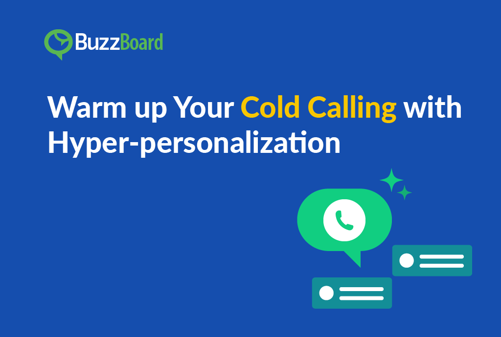 Warm up Your Cold Calling with Hyper-personalization