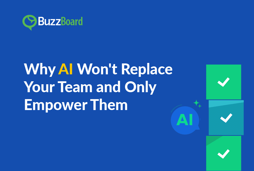 Why AI Won’t Replace Your Team and Only Empower Them