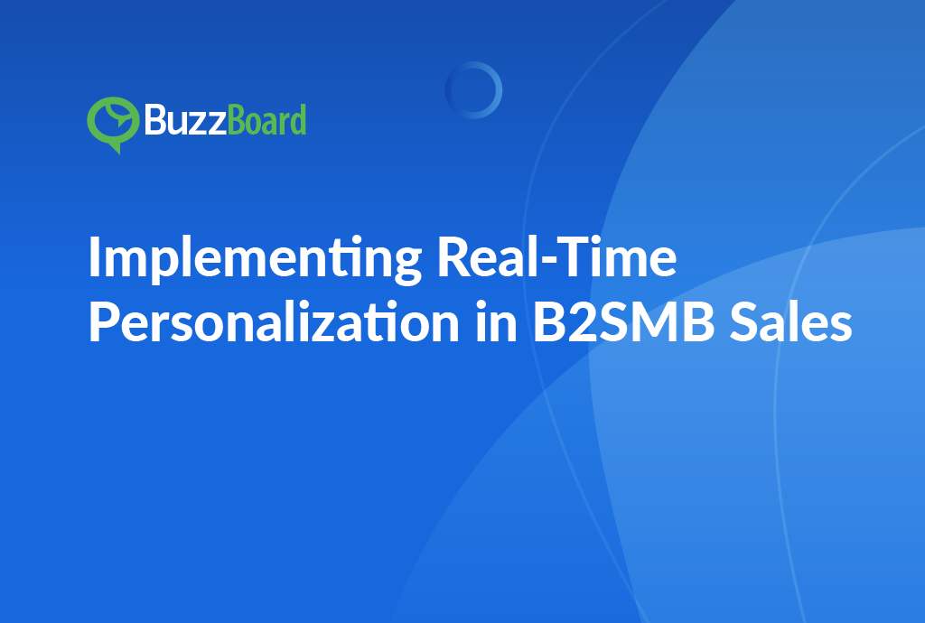 Implementing Real-Time Personalization in B2SMB Sales