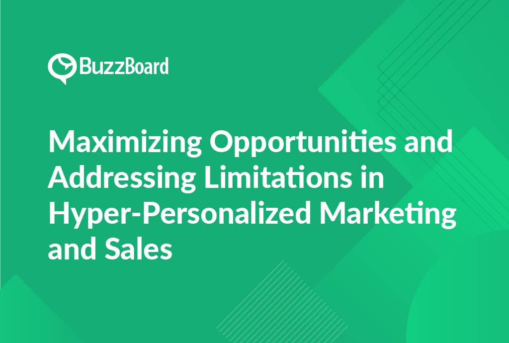 Maximizing-Opportunities-and-Addressing-Limitations-in-Hyper-Personalized-Marketing-and-Sales