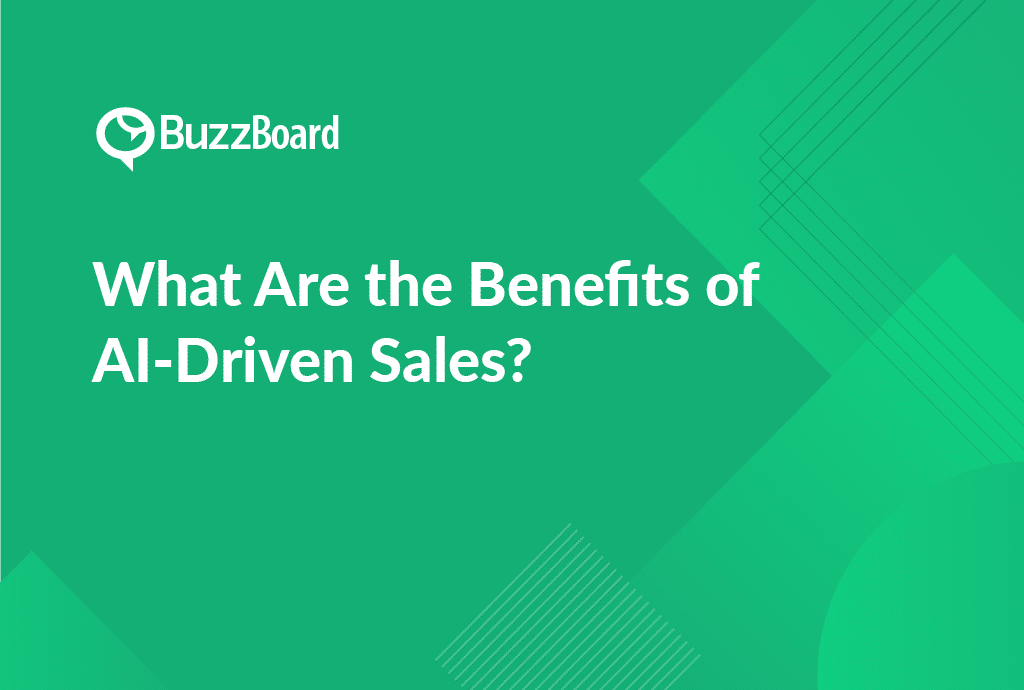 What Are the Benefits of AI-Driven Sales?