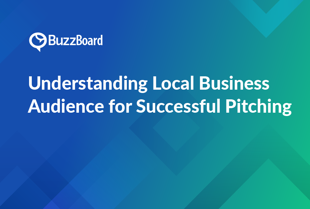 Understanding Local Business Audience for Successful Pitching_