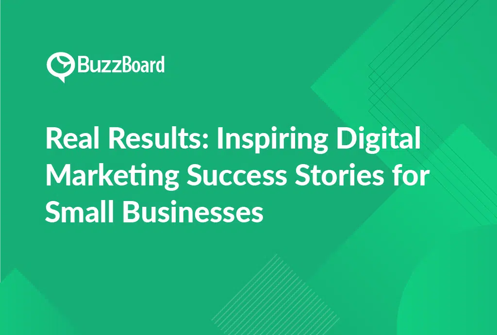 Real Results: Inspiring Digital Marketing Success Stories for Small Businesses