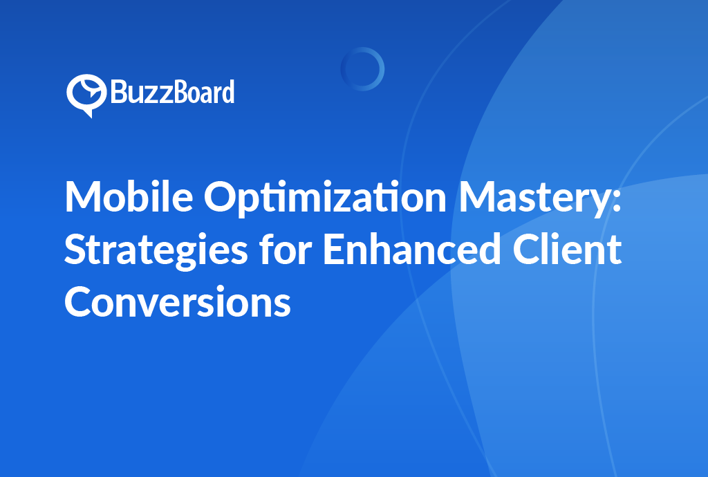 Mobile Optimization for Client Conversions