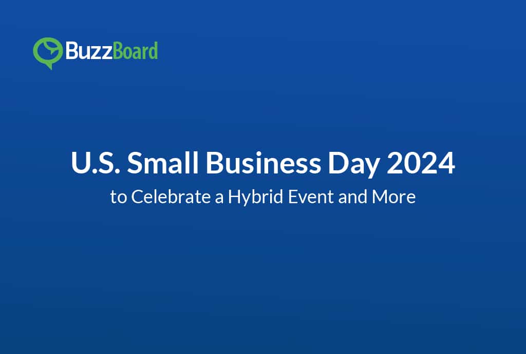 U.S. Small Business Day 2024 to Celebrate a Hybrid Event and More