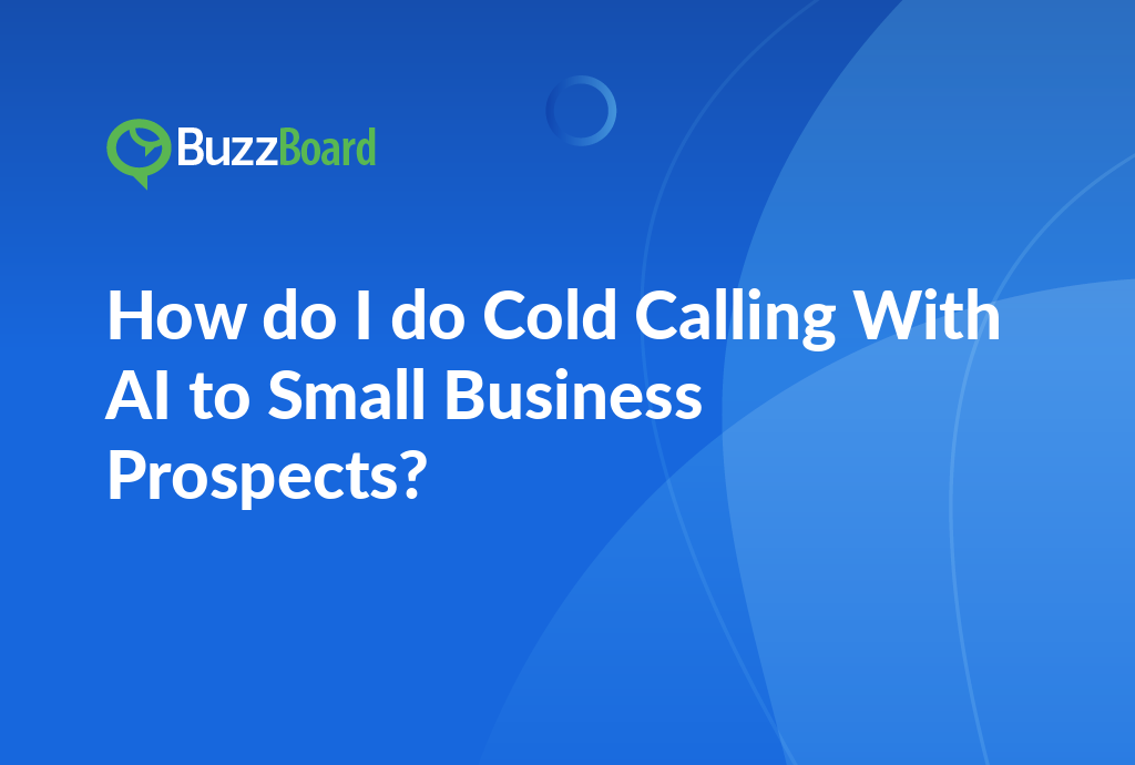 cold calling with AI to small business