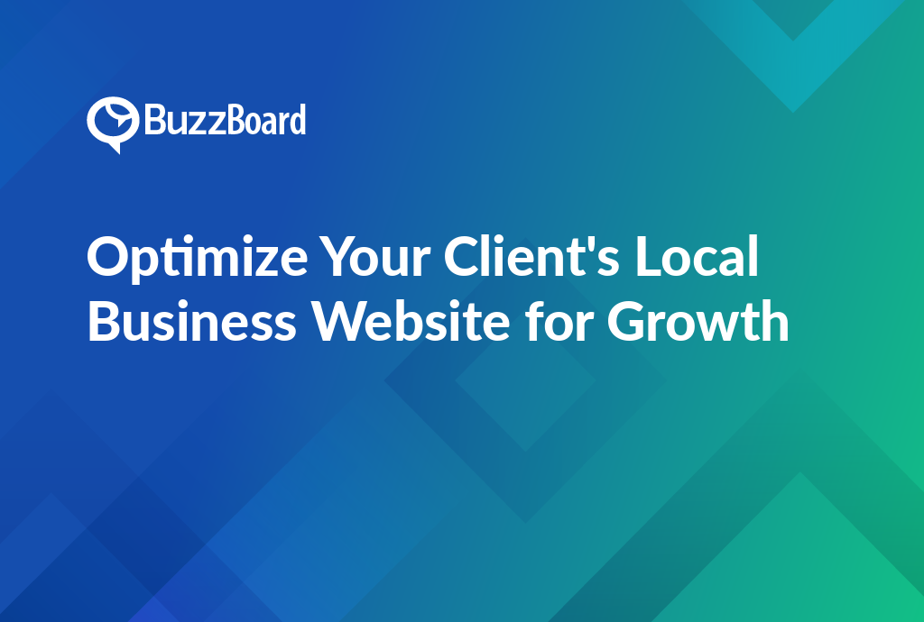 Optimize Your Client's Local Business Website for Growth
