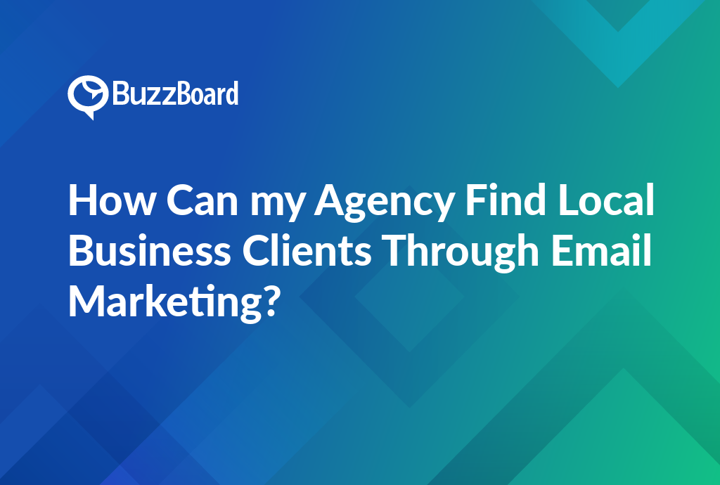 finding local business clients through email marketing