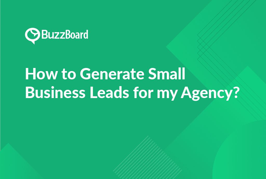 generate small business leads for my agency