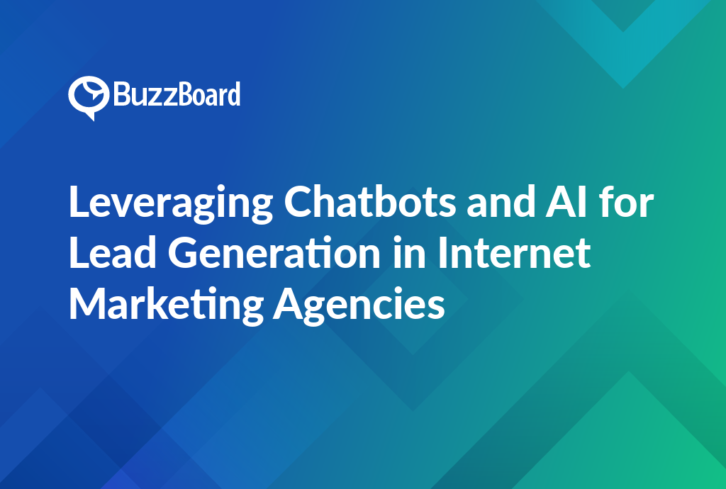 chatbots and ai for lead generation in internet marketing agencies