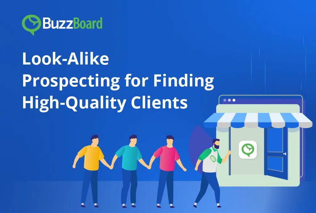 Discover Hidden High-Value Clients with the Power of Look-Alike Prospecting
